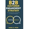 KNYGA Daniel D Prior B2B Customer Engagement Strategy