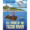 KNYGA Daniel E Brown ELI - Pride of the Yazoo River