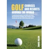 KNYGA Daniel Fallon Golf Courses and Resorts around the World
