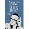 KNYGA Daniel Horowitz Leibowitz or God's Absence