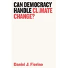 KNYGA Daniel J Fiorino Can Democracy Handle Climate Change?