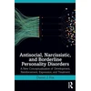 KNYGA Daniel J Fox Antisocial, Narcissistic, and Borderline Personality Disorders