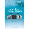 KNYGA Daniel J Malone Acute Care Physical Therapy