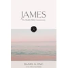 KNYGA Daniel K Eng Hodder Bible Commentary: James