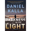 KNYGA Daniel Kalla Darkness in the Light