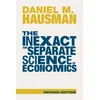 KNYGA Daniel M Hausman Inexact and Separate Science of Economics