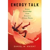 KNYGA Daniel M Knight Energy Talk