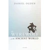 KNYGA Daniel Ogden Werewolf in the Ancient World