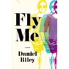 KNYGA Daniel Riley Fly Me