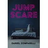 KNYGA Daniel Zomparelli Jump Scare