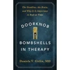 KNYGA Daniela V Gitlin Doorknob Bombshells in Therapy