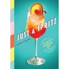 KNYGA Danielle Centoni Just a Spritz