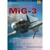 KNYGA Dariusz Paduch Mikoyan-Gurevich MiG-3 Vol. I