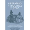 KNYGA Darryl W Stephens Liberating the Politics of Jesus
