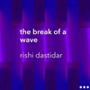 KNYGA DASTIDAR break of a wave