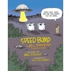 KNYGA Dave Coverly Speed Bump