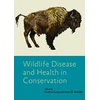 KNYGA David A Jessup Wildlife Disease and Health in Conservation