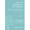 KNYGA David Alan Harper to Z of Mindfulness for Christians