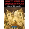 KNYGA David Alexander How to Write an Emergency Plan