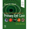 KNYGA David B Elliott Clinical Procedures in Primary Eye Care