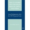 KNYGA David B. H. Denoon Economic and Strategic Rise of China and India
