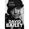 KNYGA David Bailey Look Again