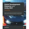 KNYGA David Baron Game Development Patterns with Unity 2021