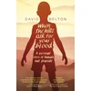 KNYGA David Belton When The Hills Ask For Your Blood: A Personal Story of Genocide and Rwanda