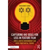 KNYGA David Bennett Carren Capturing Big Ideas for Less in Feature Film