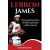 KNYGA David Bowes LeBronas Jamesas