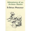 KNYGA David Brian Plummer Adventures of an Artisan Hunter