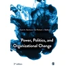 KNYGA David Buchanan Power, Politics, and Organizational Change
