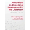 KNYGA David Colley Attachment and Emotional Development in the Classroom