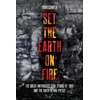 KNYGA David Correia Set the Earth on Fire