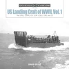 KNYGA David Doyle US Landing Craft of World War II, Vol. 1