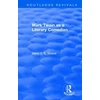 KNYGA David E. E. Sloane Routledge Revivals: Mark Twain as a Literary Comedian (1979)