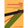 KNYGA David E Orlinsky How Psychotherapists Live