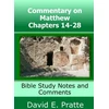 KNYGA David E Pratte Commentary on Matthew Chapters 14-28