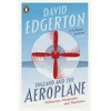KNYGA David Edgerton England and the Aeroplane