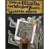 KNYGA David Eggleton Wilder Years