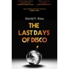 KNYGA David F Ross Last Days of Disco