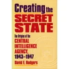 KNYGA David F Rudgers Creating the Secret State