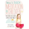 KNYGA David Fontana How to Teach Meditation to Children