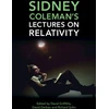 KNYGA David Griffiths Sidney Coleman's Lectures on Relativity