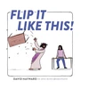 KNYGA David Hayward Flip It Like This!