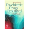 KNYGA David Healy Psychiatric Drugs Explained