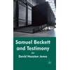 KNYGA David Houston Jones Samuel Beckett and Testimony