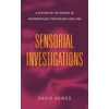 KNYGA David Howes Sensorial Investigations