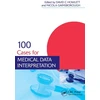 KNYGA David Howlett 100 Cases for Medical Data Interpretation