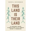 KNYGA David J Silverman This Land Is Their Land